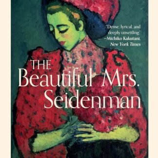 The Beautiful Mrs. Seidenman (Ebook)