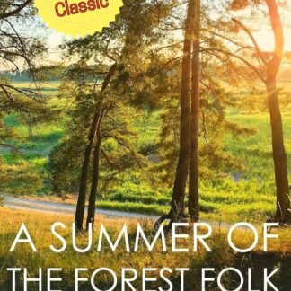 A Summer of the Forest Folk (Hardcover)