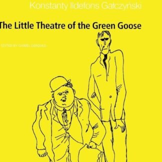 The Conspiracy of Feelings and The Little Theatre of the Green Goose (Hardcover)