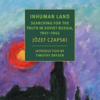 Inhuman Land: Searching for the Truth in Soviet Russia, 1941-1942 (Paperback)