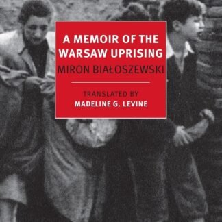 A Memoir of the Warsaw Uprising (Paperback)