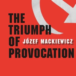 The Triumph of Provocation (Hardcover)