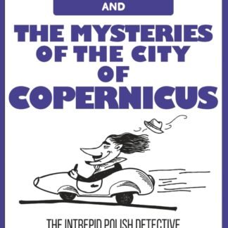 Mr. Wheels and the Mysteries of the City of Copernicus (Hardcover)