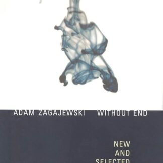 Without End: New and Selected Poems (Paperback)